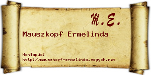 Mauszkopf Ermelinda névjegykártya